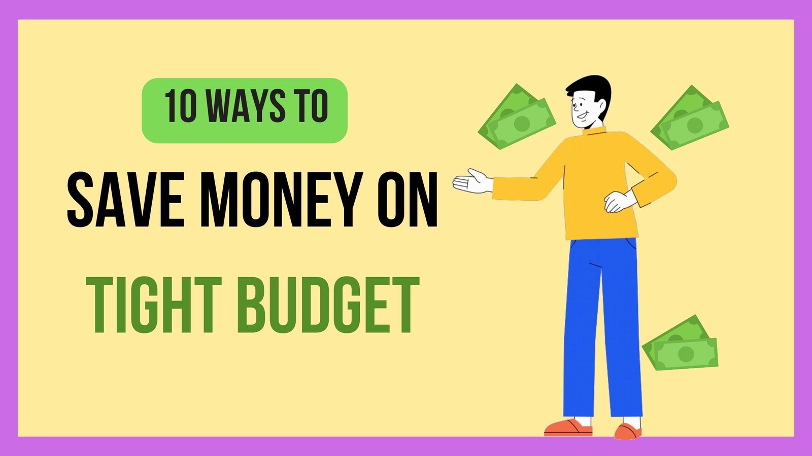 10 Ways to Save Money On a Tight Budget