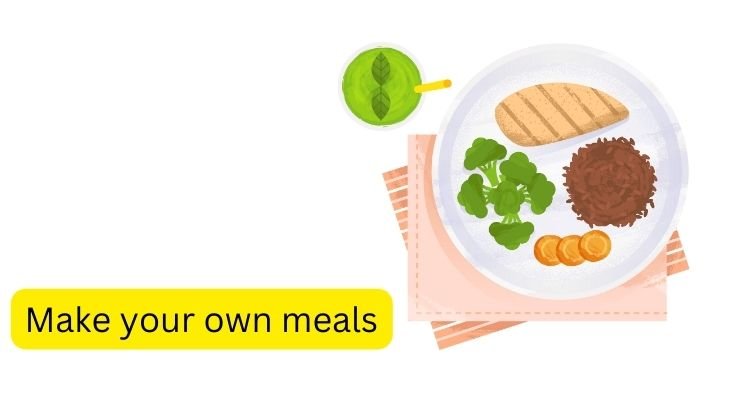 Make your own meals