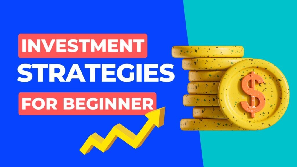 investment strategies for beginner