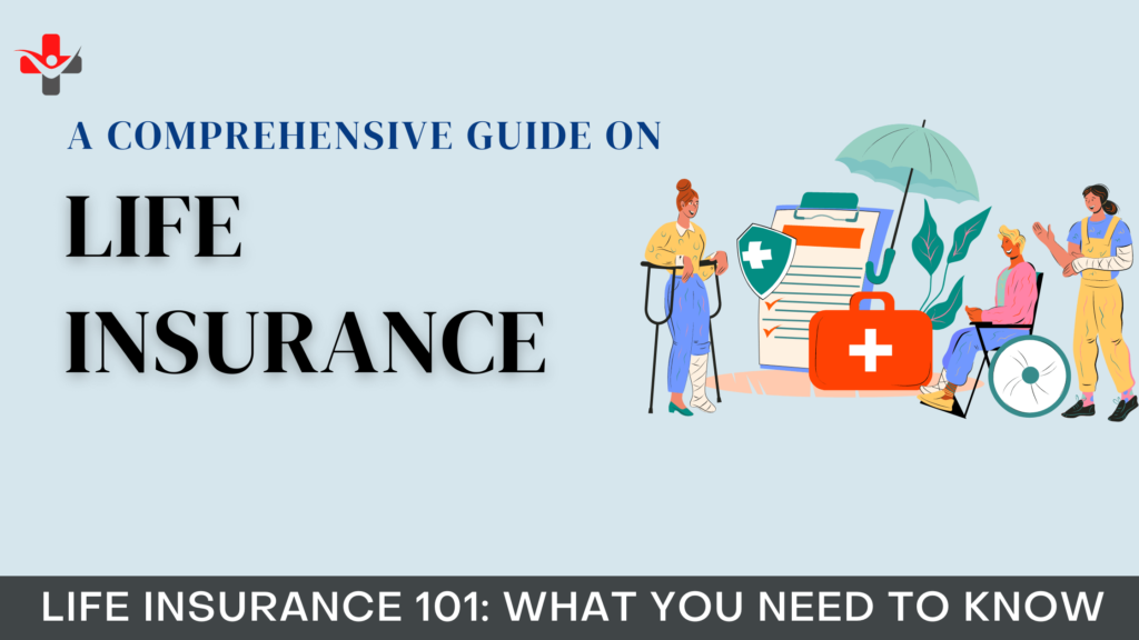 COMPREHENSIVE GUIDE ON life insurance