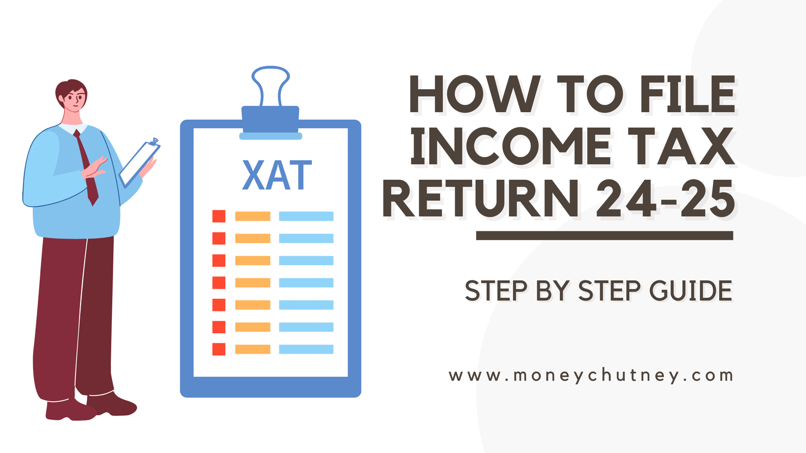 Master Your Taxes: The Ultimate Step-by-Step Guide to Filing Your Income Tax Return for FY 2023-24